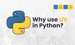 UV: Simplifying Python Development with a Faster, All-in-One Package Manager