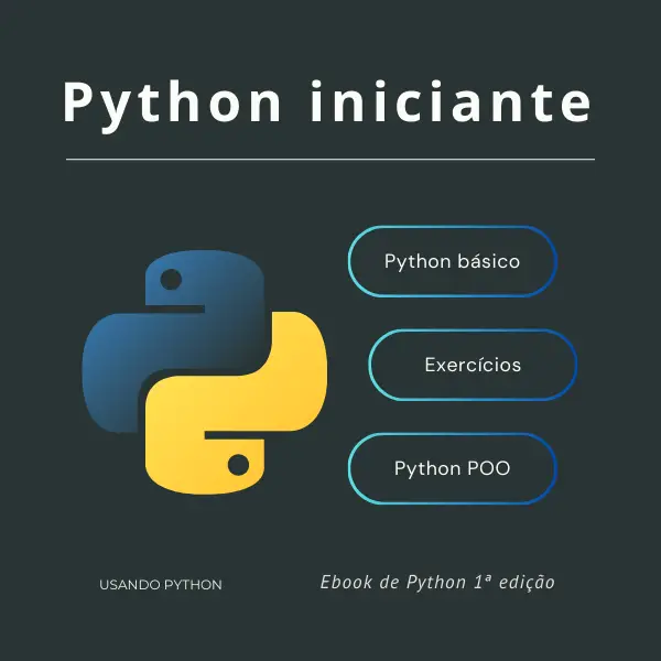 Python iniciante - Guia prático e essencial de Python